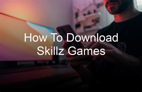 Skillz App Games & How to Download .